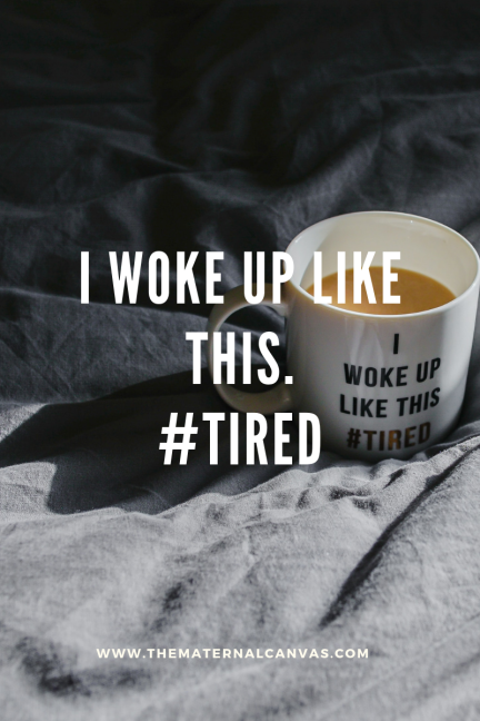 i woke up like this. #tired
